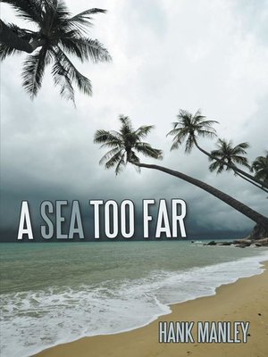 cover image of A Sea Too Far